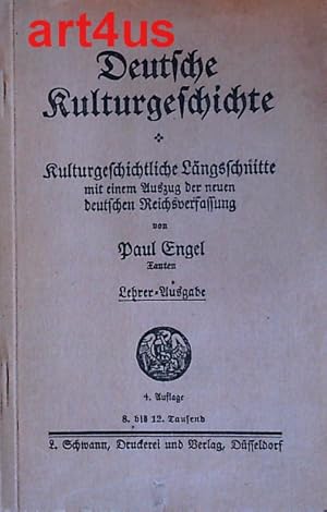 Immagine del venditore per Deutsche Kulturgeschichte : Kulturgeschichtlicher Lngsschnitte mit einem Auszug der neuen deutschen Reichsverfassung. venduto da art4us - Antiquariat