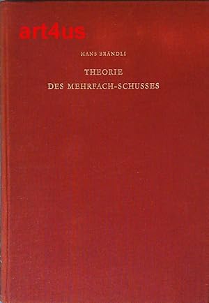 Immagine del venditore per Theorie des Mehrfach-Schusses. venduto da art4us - Antiquariat