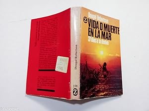 Imagen del vendedor de Vida O Muerte En La Mar. 37 das a la deriva a la venta por La Social. Galera y Libros