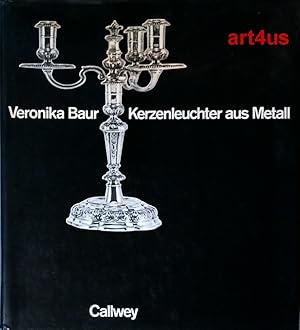 Kerzenleuchter aus Metall : Geschichte, Formen, Techniken.