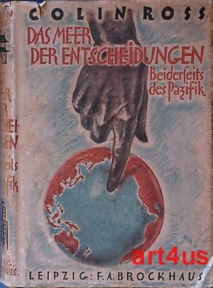 Das Meer der Entscheidungen : Beiderseits des Pazifik.