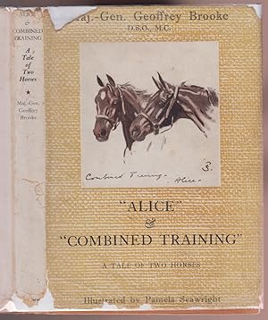 Image du vendeur pour Alice & Combined Training A Tale of Two Horses mis en vente par HORSE BOOKS PLUS LLC