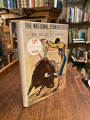 Imagen del vendedor de The National Spanish Fiesta or: The Art of Bullfighting. a la venta por Antiquariat an der Stiftskirche