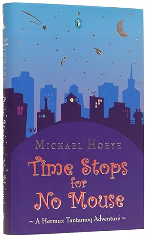 Seller image for Time Stops For No Mouse. A Hermux Tantamoq Adventure for sale by Adrian Harrington Ltd, PBFA, ABA, ILAB