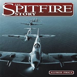 Seller image for The Spitfire Story for sale by WeBuyBooks