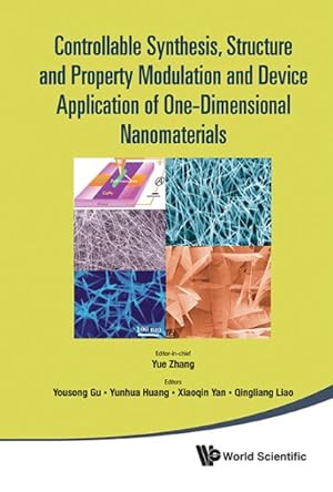 Bild des Verkufers fr Controllable Synthesis, Structure and Property Modulation and Device Applicatio of One-dimensional Nanomaterials Nanomaterials : Proceedings of the 4th International Conference on One-dimensional Nanomaterials, Beijing, China, 7-9 December, 2011 zum Verkauf von GreatBookPricesUK