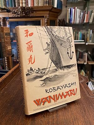 Wanimaru : Südseefahrt japanischer Pfadfinder. Mit einem Geleitwort an die deutsche Jugend von Gr...
