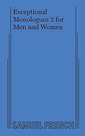 Seller image for Exceptional Monologues 2 for Men and Women for sale by WeBuyBooks