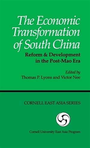 Immagine del venditore per Economic Transformation of South China : Reform and Development in the Post-Mao Era venduto da GreatBookPricesUK