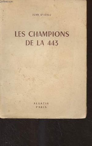 Image du vendeur pour Les champions de la 443 - "Signe de piste" n92 mis en vente par Le-Livre