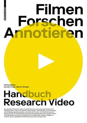 Imagen del vendedor de Filmen, Forschen, Annotieren : Handbuch Research Video -Language: german a la venta por GreatBookPricesUK