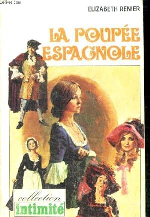 Bild des Verkufers fr La poupee espagnole (spanish doll) zum Verkauf von Le-Livre