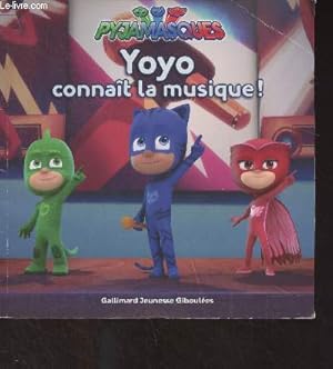 Imagen del vendedor de Yoyo connat la musique - "Pyjamasques" a la venta por Le-Livre