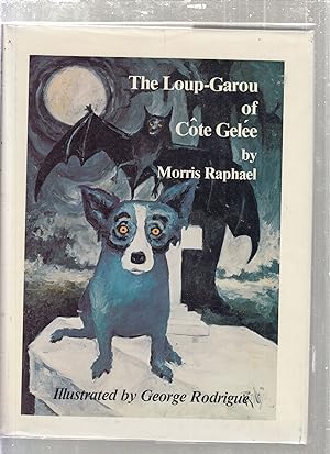 Bild des Verkufers fr The Loup-Garou of Cote Gelee zum Verkauf von Old Book Shop of Bordentown (ABAA, ILAB)