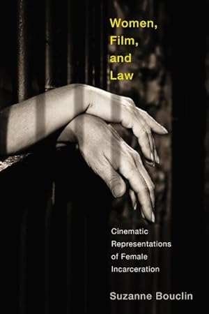 Immagine del venditore per Women, Film, and Law : Cinematic Representations of Female Incarceration venduto da GreatBookPricesUK