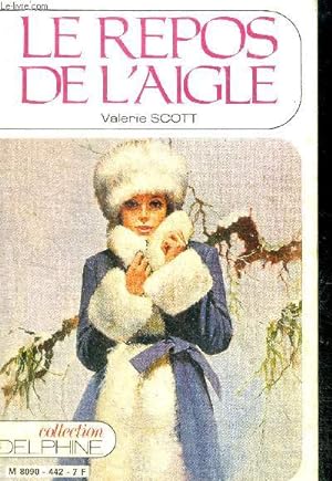 Imagen del vendedor de Le repos de l'aigle (ski lift to love) a la venta por Le-Livre