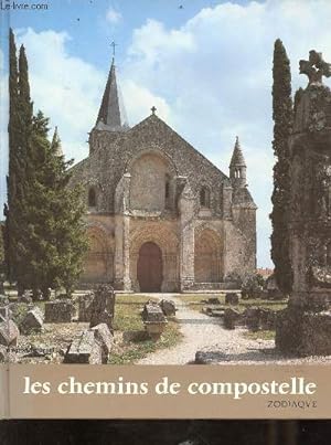 Bild des Verkufers fr Les chemins de compostelle - Collection les travaux du mois n34. zum Verkauf von Le-Livre