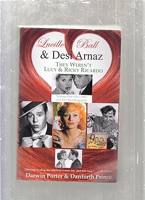 Lucille Ball and Desi Arnaz: They Weren't Lucy & Rickey Ricardo
