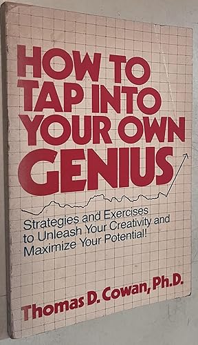 Bild des Verkufers fr How to Tap into Your Own Genius zum Verkauf von Once Upon A Time
