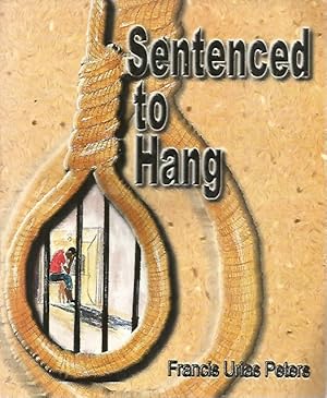 Sentenced to Hang