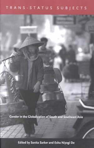 Imagen del vendedor de Trans-Status Subjects : Gender in the Globalization of South and Southeast Asia a la venta por GreatBookPricesUK
