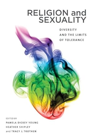 Seller image for Religion and Sexuality : Diversity and the Limits of Tolerance for sale by GreatBookPricesUK