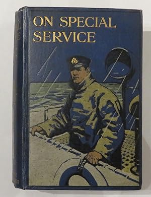 Imagen del vendedor de On Special Service: A Tale of Life at Sea a la venta por St Marys Books And Prints