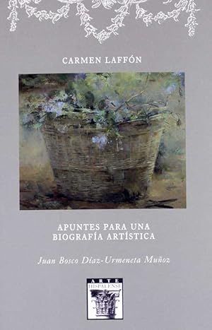 Immagine del venditore per Carmen Laffn. Apuntes para una biografa artstica. venduto da Los Papeles del Sitio