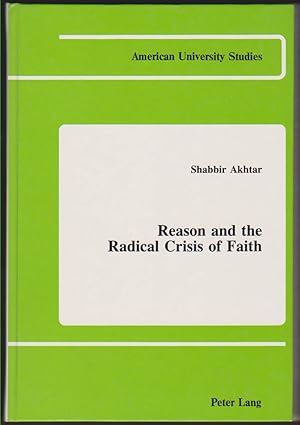 Seller image for REASON AND THE RADICAL CRISIS OF FAITH for sale by Easton's Books, Inc.