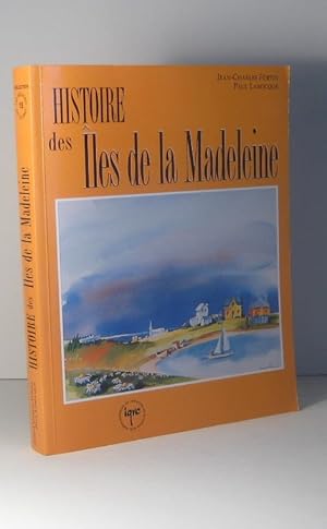 Seller image for Histoire des les-de-la-Madeleine for sale by Librairie Bonheur d'occasion (LILA / ILAB)