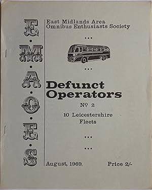 Defunct Operators - No. 2: 10 Leicestershire Fleets