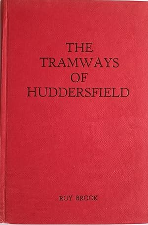The Tramways of Huddersfield