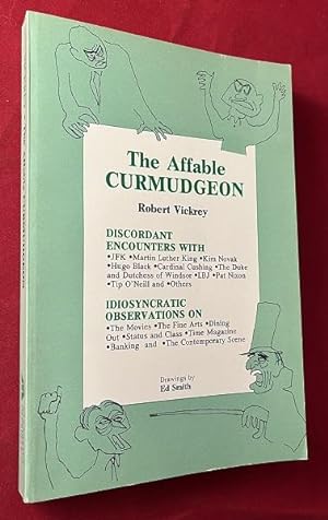 Seller image for The Affable Curmudgeon (SIGNED ASSOCIATION COPY) for sale by Back in Time Rare Books, ABAA, FABA