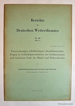 Bild des Verkufers fr Untersuchungen reliefbedingter kleinklimatischer Fragen in Gelndequerschnitten der hochmontanen und montanen Stufe des Mittel- und Sdwestharzes. - Berichte des Deutschen Wetterdienstes, 50. zum Verkauf von Antiquariat Lycaste