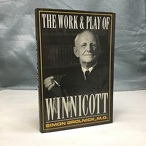 Seller image for THE WORK AND PLAY OF WINNICOTT. for sale by Any Amount of Books
