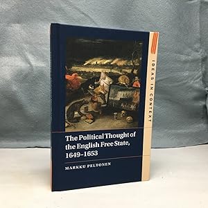 Seller image for THE POLITICAL THOUGHT OF THE ENGLISH FREE STATE, 1649-1653. for sale by Any Amount of Books