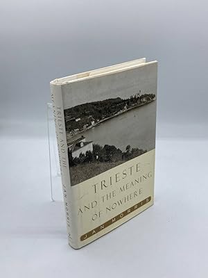 Seller image for Trieste and the Meaning of Nowhere for sale by True Oak Books