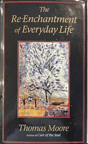 Seller image for The Re-Enchantment of Everyday Life for sale by Last Word Books