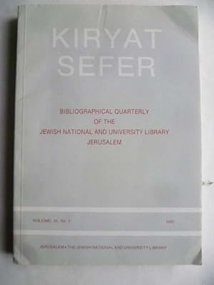 Kiryat Sefer. Bibliographical Quarterly of the Jewish National and University Library Jerusalem. ...