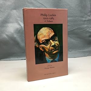 Seller image for PHILIP LARKIN 1922-1985: A TRIBUTE. [SIGNED] for sale by Any Amount of Books