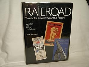 Image du vendeur pour Railroad Timetables, Travel Brochures and Posters: a History and Guide for Collectors mis en vente par curtis paul books, inc.