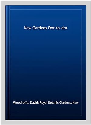 Immagine del venditore per Kew Gardens Dot-to-dot venduto da GreatBookPricesUK