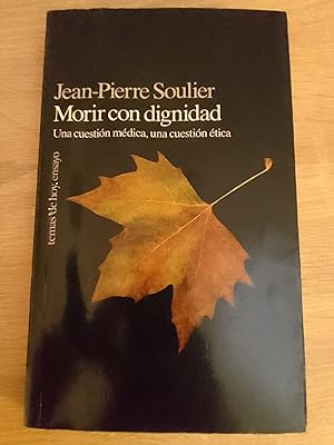 Seller image for Morir con dignidad. Una cuestin mdica, una cuestin tica (SUBRAYADO) for sale by Librera Eleutheria