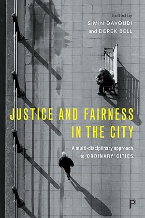 Image du vendeur pour Justice and Fairness in the City: A Multi-Disciplinary Approach to \ Ordinary\ Cities mis en vente par moluna