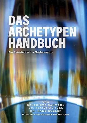 Image du vendeur pour Das Archetypen Handbuch mis en vente par moluna