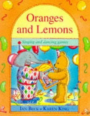 Imagen del vendedor de Oranges and Lemons: Musical Party Games for Children a la venta por WeBuyBooks