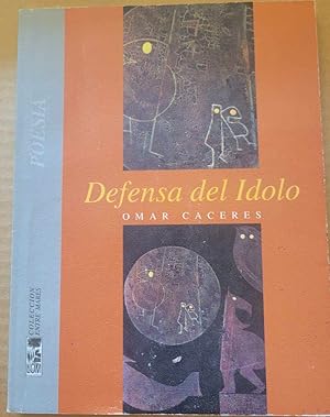 Seller image for Defensa del Idolo (Coleccin Entre mares) (Spanish Edition) for sale by Casa Camino Real