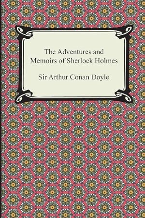 Bild des Verkufers fr The Adventures and Memoirs of Sherlock Holmes zum Verkauf von WeBuyBooks