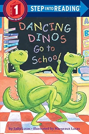 Bild des Verkufers fr Dancing Dinos Go to School (Step into Reading): Step Into Reading 1 zum Verkauf von WeBuyBooks