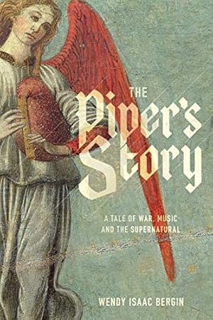 Immagine del venditore per The Piper's Story: A Tale of War, Music, and the Supernatural venduto da WeBuyBooks